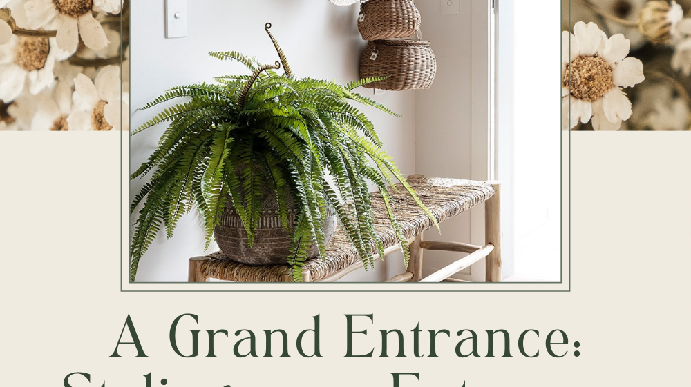 A Grand Entrance: Styling your Entryway